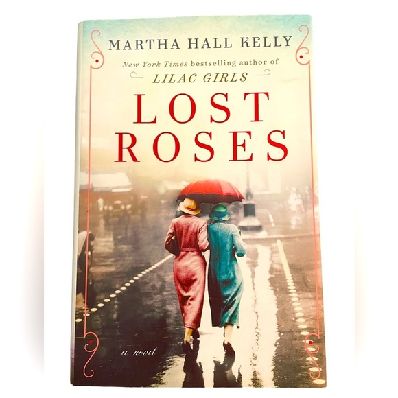 Lost Roses by Martha‎ Hall Kelly - Picture 1 of 2